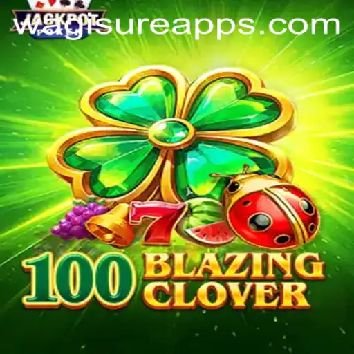 Uncovering the Thrills of 100BlazingClover: An Engaging Gaming Experience with WagiSure.COM