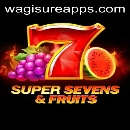 Experience the Excitement of 7SuperSevensFruits at WagiSure.COM